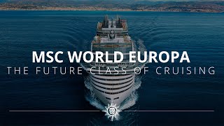 MSC World Europa – Il futuro delle navi da crociera [upl. by Ynnhoj]