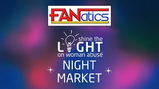 Shine the Light on Womans Abuse Night Market [upl. by Kciwdahc669]