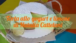 Torta allo yogurt e limone di Natalia Cattelani [upl. by Umeh]