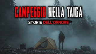 Orribili escursioni nella Taiga in Russia 3 Vere Storie Dellorrore [upl. by Atilemrac]