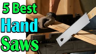 TOP 5 Best Hand Saws Review 2024 [upl. by Ennovyahs891]