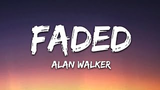 Alan Walker  Faded Lyrics [upl. by Meade]