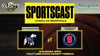 SPORTSCAST  St Francis Prep vs Archbishop Stepinac  CHSAA AA Semifinals  36  8 PM [upl. by Stanwin]