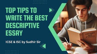 Master Tips to write a Brilliant Descriptive Essay with examples  English Language  icse2025 [upl. by Salomo]