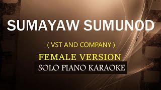 SUMAYAW SUMUNOD  FEMALE VERSION   VST and COMPANY  COVERCY [upl. by Pinsky]