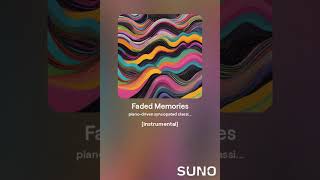 Faded Memories [upl. by Schnorr]