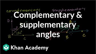 Complementary and supplementary angles  Angles and intersecting lines  Geometry  Khan Academy [upl. by Fenella]