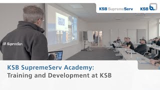 KSB SupremeServ Academy Training and Development at KSB [upl. by Neroled950]