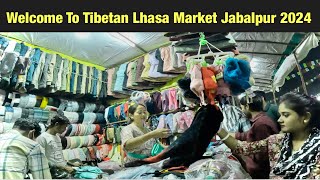 Jabalpur Tibetan Lhasa Market Gol Bazar  Winter Collection 2024 [upl. by Marquita422]