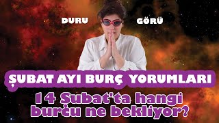 Şubat ayı burç yorumları 14 Şubatta hangi burcu ne bekliyor [upl. by Terena]