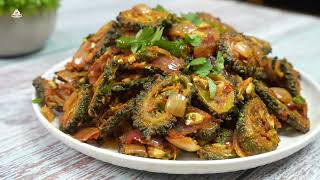 करेले की इस सब्जी का कड़वापन सारा गायब बच्चे भी मांग मांग कर खाएंगे  Karela Sabzi Recipe [upl. by Ymmaj]