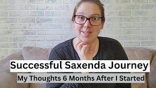 Successful Saxenda Journey  6 months After I started [upl. by Korwun959]