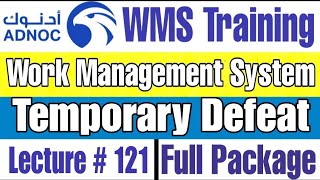 Temporary Defeat of HSECES Module  5 as per ADNOC WMS  Lecture  121 [upl. by Bathsheb]