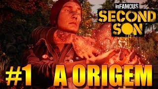 INFAMOUS SECOND SON 1 O INICIO CONHECENDO O DELSIN GANHANDO PODERES E ESCOLHENDO NOSSO KARMA [upl. by Ainafetse]