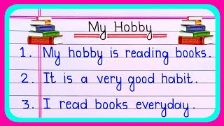 10 lines on My Hobby  My Hobby essay in english  My Hobby  essay on My Hobby  My Hobby 10 lines [upl. by Raimondo]