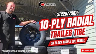 ST22575R15 10Ply Radial Trailer Tire On Black Mod 5 Lug Wheel [upl. by Kincaid]