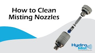 How to Clean Misting NozzlesHydroMist [upl. by Mikey]