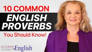 10 common English proverbs you should know [upl. by Lirrad]