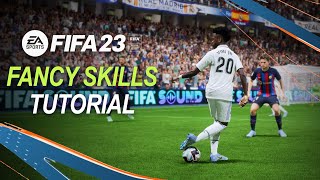 FIFA 23 TOP 5 FANCY SKILL MOVES  FANCY amp EFFECTIVE SKILLS TUTORIAL [upl. by Atilegna242]