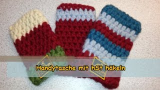 Handytasche häkeln mit halben Stäbchen und Farbwechsel [upl. by Rednaeel]