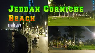 Jeddah Corniche Most Beautiful and Modern Corniche Beach Jeddah Saudi Arabia Night View MA Green [upl. by Anerom430]