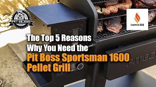 The Top 5 Reasons Why You Need the Pit Boss Sportsman 1600 Pellet Grill [upl. by Lucky]