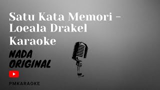 Karaoke Satu Kata MemoriKapan Kau Kembali  Loela Drakel Slow Version HD Nada Original [upl. by Yenahc]