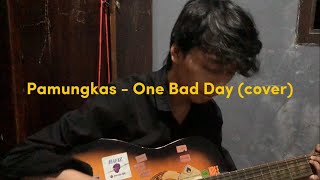 Pamungkas  One Bad Day cover [upl. by Selda]