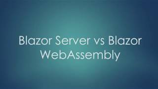 Basic differences between Blazor Server and Blazor WebAssembly Applications [upl. by Terrell646]