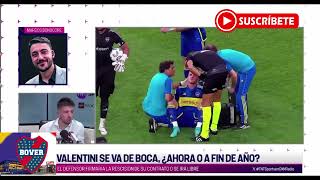 ¿Valentini se va de Boca Juniors Bombazoo 💣💣⚠️⚠️ [upl. by Gorden329]