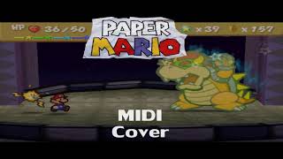 Paper Mario  King of the Koopas Bowsers Final Battle Theme MIDI [upl. by Suraved926]