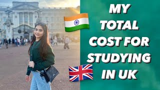 My Total Cost of study in UK for Masters l Fees and Funds l International student in UK [upl. by Preston210]