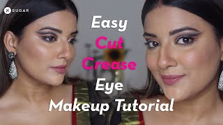 Easy Cut Crease  Eye Makeup Tutorial  SUGAR Cosmetics [upl. by Esikram725]