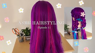 ASMR HAIRSTYLING  HAIR BRUSHING HAIRCUT AND BRAIDS [upl. by Arim]