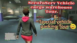 GTA SecuroServ Vehicle cargo warehouse Tour amp Basement parking of the special Vehicles Plz Subs😉 [upl. by Starobin]