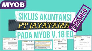 Penyelesaian kasus PT Jayatama pada MYOB v18 ED [upl. by Atela]