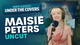 MAISIE PETERS FULL UNCUT INTERVIEW  Under The Covers Jimmy amp Nath [upl. by Nnad]