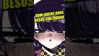 Komi QUIERE BESAR a Tadano  Komi Cant Communicate Manga Resumen [upl. by Novonod]