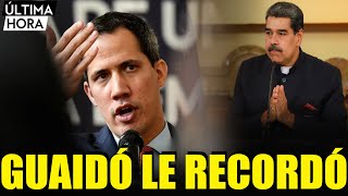 ​​🔴👉​👉 Esto Le RECORDÓ Juan Guaidó A Nicolás Maduro ENTÉRATE 🙏 [upl. by Kinchen]