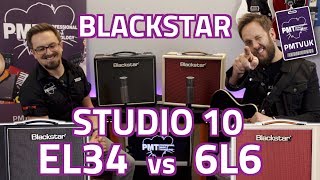 Blackstar Studio 10 Valve Combos  EL34 vs 6L6 Tone Comparison [upl. by Middle96]