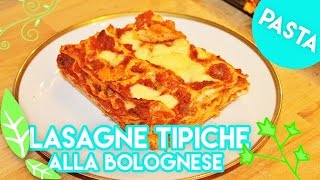 🍅LASAGNE ALLA BOLOGNESE🍃ricetta tipica al forno🍽️ ricetteflash Ep40 [upl. by Euqininod]