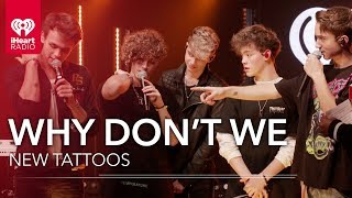 Where Did Why Dont We Get Their Newest Tattoos  iHeartRadio Live [upl. by Yliram]