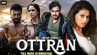 Arjun Sarjas OTTRAN  South Indian Full Action Movie Dubbed In Hindustani  Riyaz Khan Simran [upl. by Towers186]