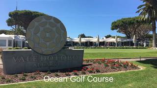 Vale do lobo Golf Club  Ocean Course [upl. by Devona277]