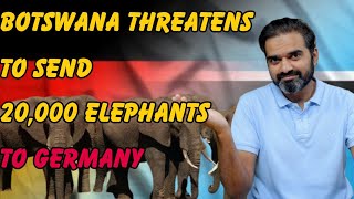 Botswana Threatens to Send 20000 Elephants to Germany [upl. by Alvera]