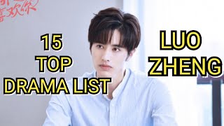 15 TOP DRAMA LIST LUO ZHENG [upl. by Fiona]