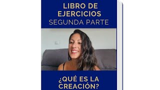 11 ¿Qué es la Creación [upl. by Nynnahs]