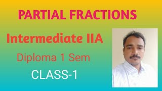 Partial Fractions  Intermediate 2A  Diploma 1Sem  Srinivas maths academy  class1 [upl. by Schinica517]