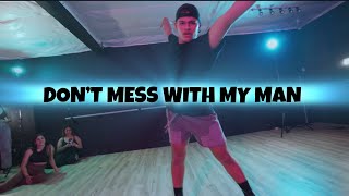 Don’t Mess With My Man  Heels Choreography [upl. by Tadashi628]