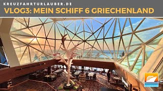 VLOG3 Griechische Inseln mit der Mein Schiff 6  Bordleben Santorin und Fazit  TUI Cruises [upl. by Sibel558]